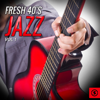 Various Artists - Fresh 40's Jazz, Vol. 1