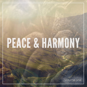 Various Artists - Peace & Harmony, Vol. 1 (Get Down Chill Out Music)