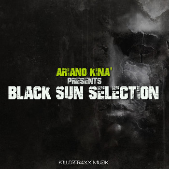 Various Artists - Ariano Kinà Presents Black Sun Selection (Explicit)