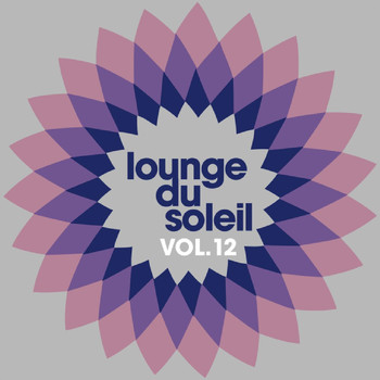 Various Artists - Lounge du soleil, Vol.12