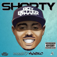 Shorty - Moesh Music (Explicit)
