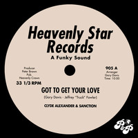 Clyde Alexander & Sanction - Got to Get Your Love