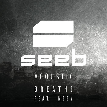 SeeB - Breathe (Acoustic)