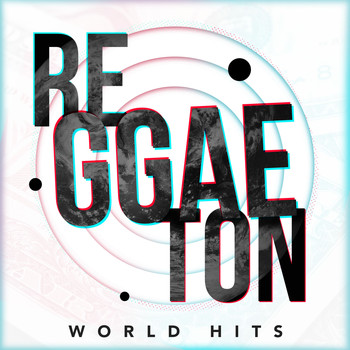 Varios Artistas - Reggaeton World Hits (Explicit)