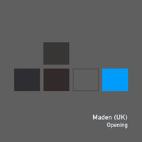 Maden (UK) - Opening