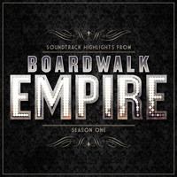 Various Artists & Various Composers - Boardwalk Empire - Soundtrack Highlights - Season One