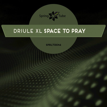 Driule XL - Space to Pray