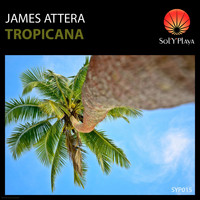 James Attera - Tropicana