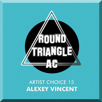 Alexey Vincent - Artist Choice 15. Alexey Vincent