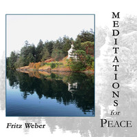 Fritz Weber - Meditations for Peace