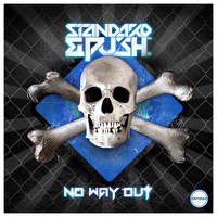 Standard&Push - No Way Out