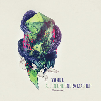 Yahel - All in One (Indra Mashup)