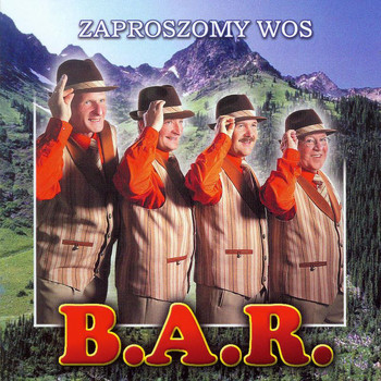 B.A.R. - Zaproszomy Wos