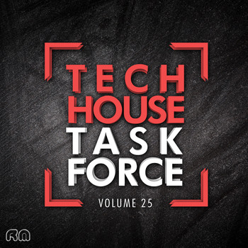 Various Artists - Tech House Task Force, Vol. 25