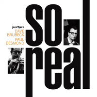 Dave Brubeck, Paul Desmond - So Real