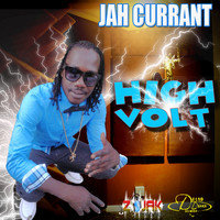 Jah Currant - High Volt - EP