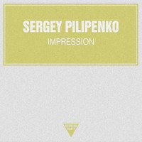 Sergey Pilipenko - Impression - Single