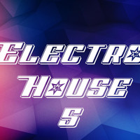 Moving - Electro House, Vol. 5