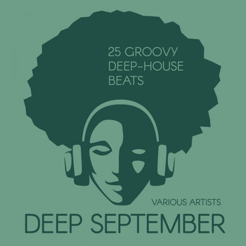 Various Artists - Deep September (25 Groovy Deep-House Beats)
