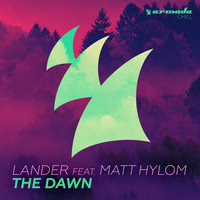 LANDER feat. Matt Hylom - The Dawn