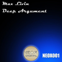 Max Livin - Deep Argument