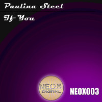 Paulina Steel - If You