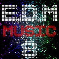 Serg 24 - E D M Music, Vol. 8