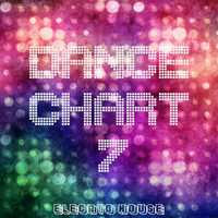 Central Galactic - Dance Chart - Electro House, Vol. 7