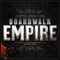 Various Artists & Various Composers - Boardwalk Empire - Soundtrack Highlights - Season Four