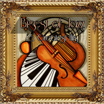 Various Artists - Bigest of Jazz - 25 Greatest Hits