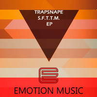 Trapsnape - S.F.T.T.M.  EP