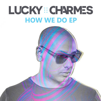 Charmes - How We Do EP