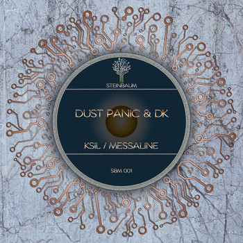 Dust Panic & DK - Ksil / Messaline