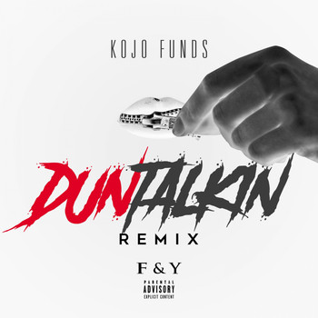 Kojo Funds - Dun Talkin' (Remix)