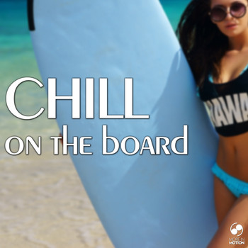 Various Artists - Chill On the Board