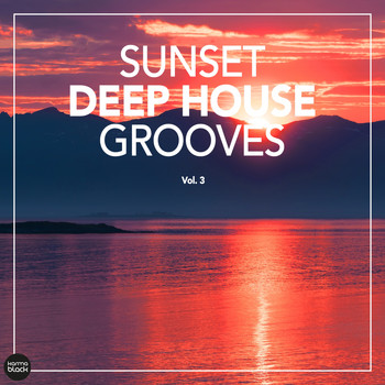 Various Artists - Sunset Deep House Grooves, Vol. 3