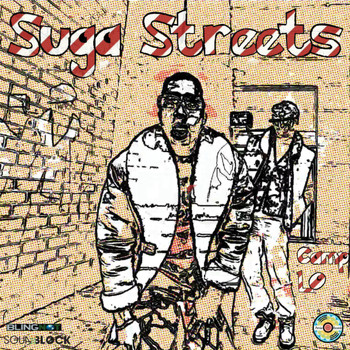 Camp Lo - Suga Streets