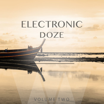 Various Artists - Electronic Doze, Vol. 2 (Finest In Smooth Electronica)