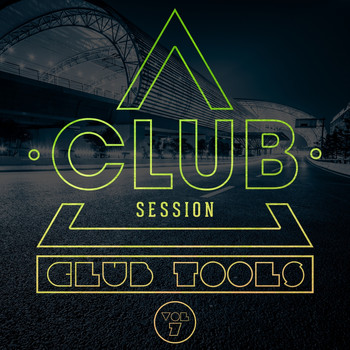 Various Artists - Club Session pres. Club Tools, Vol. 7