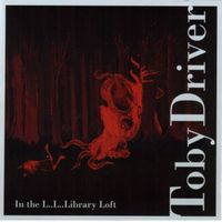 Toby Driver - In The L..l..library Loft