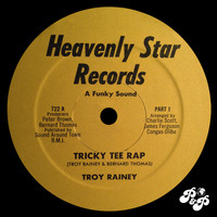 Troy Rainey - Tricky Tee Rap
