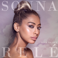 Sonna Rele - Back to Love (Explicit)