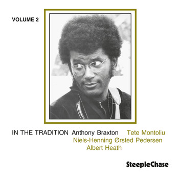 Anthony Braxton - In the Tradition, Vol. 2