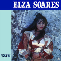 Elza Soares - Voltei