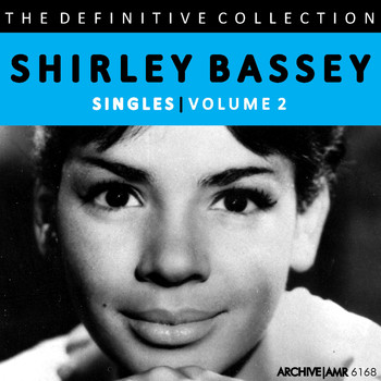Shirley Bassey - The Definitive Collection - Singles, Volume 2