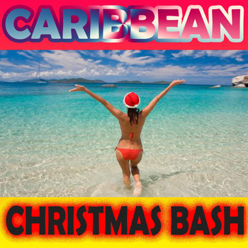 Various Artists - Caribbean Christmas Bash