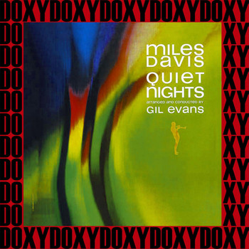 Miles Davis - The Complete Quiet Nights Studio Recordings (Remastered, Doxy Collection)