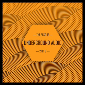 Various Artists - Best of Underground Audio 2016