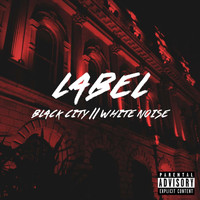 Label - Black City / / White Noise