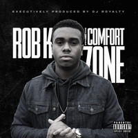 Rob K - The Comfort Zone